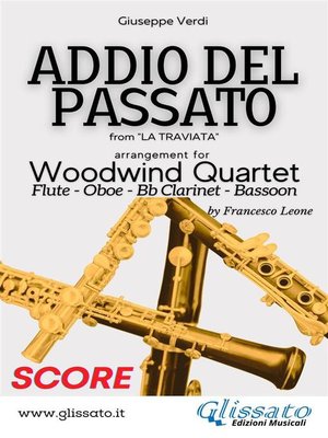 cover image of Addio del Passato--Woodwind Quartet (score)
